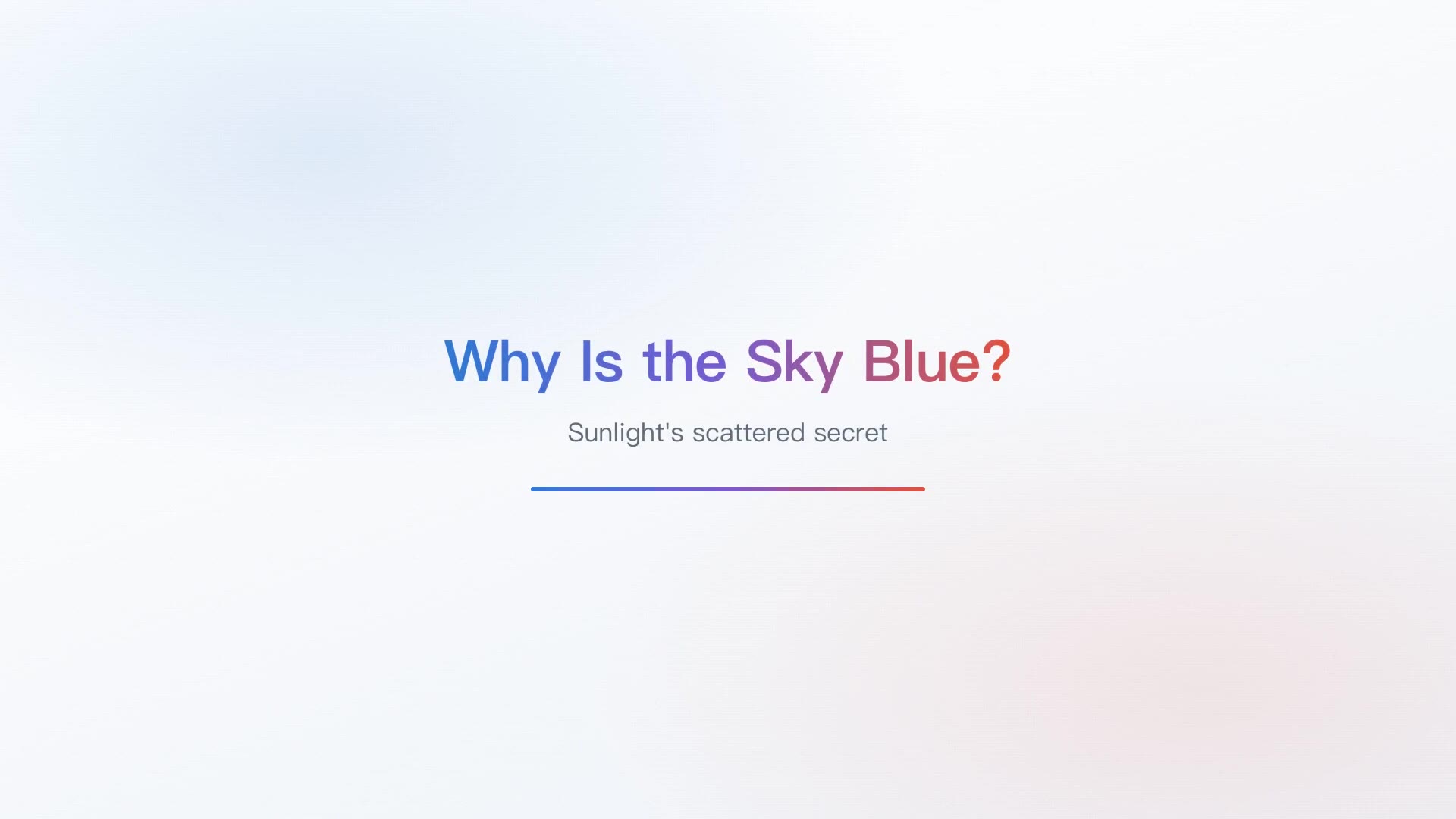 Why Is the Sky Blue?